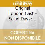 Original London Cast - Salad Days: Digimix [Cd] cd