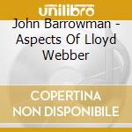 John Barrowman - Aspects Of Lloyd Webber cd