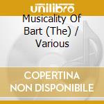 Musicality Of Bart (The) / Various cd musicale