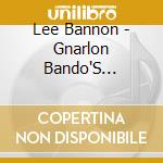 Lee Bannon - Gnarlon Bando'S Midnight Noir cd