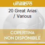 20 Great Arias / Various cd