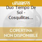 Duo Tiempo De Sol - Cosquillitas Musicales cd