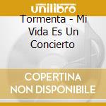 Tormenta - Mi Vida Es Un Concierto cd