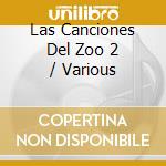 Las Canciones Del Zoo 2 / Various cd