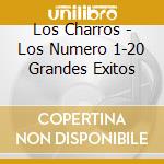 Los Charros - Los Numero 1-20 Grandes Exitos cd