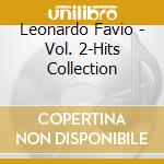 Leonardo Favio - Vol. 2-Hits Collection cd musicale di Leonardo Favio