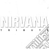 Nirvana Tribute - Nirvana Tribute cd
