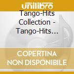 Tango-Hits Collection - Tango-Hits Collection cd
