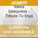 Varios Interpretes - Tribute To Enya cd