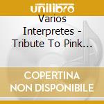 Varios Interpretes - Tribute To Pink Floyd The Wall cd