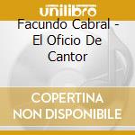 Facundo Cabral - El Oficio De Cantor cd