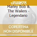 Marley Bob & The Wailers - Legendario cd musicale di Marley Bob & The Wailers