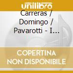 Carreras / Domingo / Pavarotti - I Love Pavarotti And Friends cd musicale di Carreras / Domingo / Pavarotti