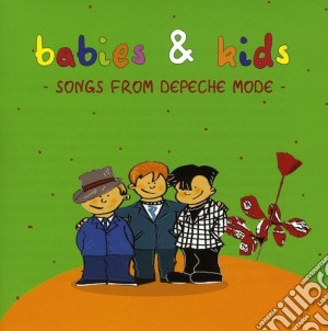 Babies & Kids - Songs From Depeche Mode cd musicale di Babies & Kids