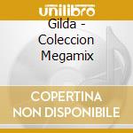 Gilda - Coleccion Megamix cd