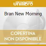 Bran New Morning cd musicale di SEGER BOB