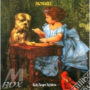 Mongrel cd musicale di SEGER BOB SYSTEM