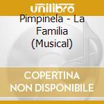 Pimpinela - La Familia (Musical) cd