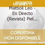 Mattioli Leo - En Directo (Revista) Piel Con cd