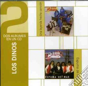 Los Dinos - Una Leyenda Hecha Cancion / Espuma De Mar cd musicale di Los Dinos