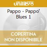 Pappo - Pappo' Blues 1 cd