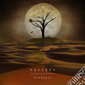 Valleys - Fearless cd musicale
