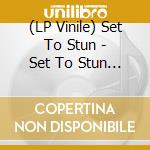 (LP Vinile) Set To Stun - Set To Stun And The Desperado Undead (2 Lp) lp vinile