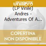 (LP Vinile) Andres - Adventures Of A Diy Astronaut vinile