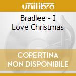 Bradlee - I Love Christmas cd