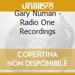 Gary Numan - Radio One Recordings cd
