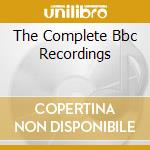 The Complete Bbc Recordings