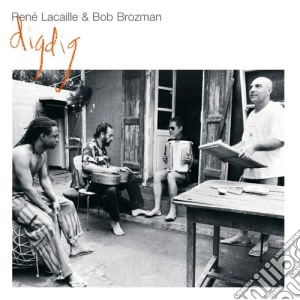 Rene' Lacaille & Bob Brozman - Digdig cd musicale di Lacaille rene' & bro