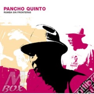 Pancho Quinto - Rumba Sin Fronteras cd musicale di Quinto Pancho