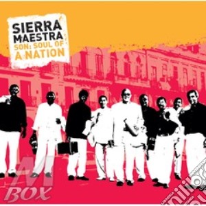Sierra Maestra - Son - Soul Of A Nation cd musicale di Maestra Sierra