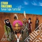 Etran Finatawa - Tarkat Tajje - Let's Go!