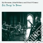 Bob Brozman - Six Days In Down cd