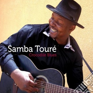 Samba Toure' - Crocodile Blues cd musicale di Samba Toure'