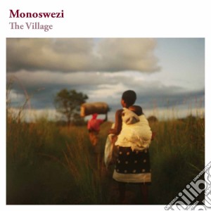 (LP Vinile) Monoswezi - The Village lp vinile di Monoswezi