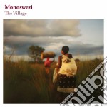 (LP Vinile) Monoswezi - The Village