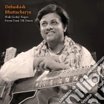 Debashish Bhattacharya - Slide Guitar Ragas From Dusk Till Dawn cd