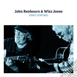 (LP Vinile) John Renbourn & Wizz Jones - Joint Control (Rsd 2017) (2 Lp) lp vinile di John Renbourn & Wizz Jones