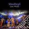 Sondorgo - Live Wires cd