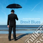 Brexit Blues / Various cd