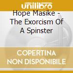 Hope Masike - The Exorcism Of A Spinster