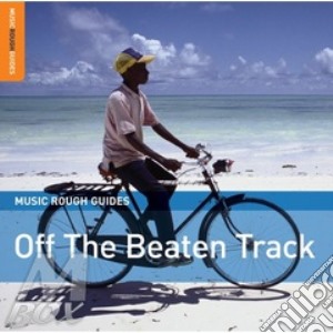 Rough Guide's Off The Beaten Track cd musicale di THE ROUGH GUIDE