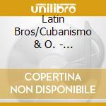 Latin Bros/Cubanismo & O. - The Rough Guide Salsa cd musicale di Bros/cubanismo Latin