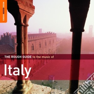 Rough Guide To Italy cd musicale di THE ROUGH GUIDE