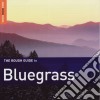 Rough Guide To Bluegrass (The) / Various cd