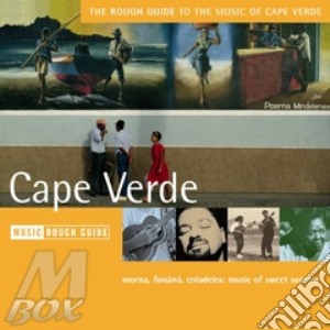 Rough Guide To The Music Of Cape Verde cd musicale di THE ROUGH GUIDE