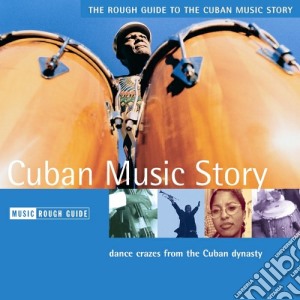 Rough Guide To Cuban Music Story cd musicale di THE ROUGH GUIDE